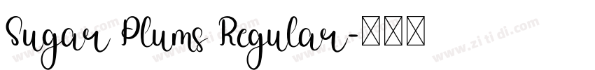 Sugar Plums Regular字体转换